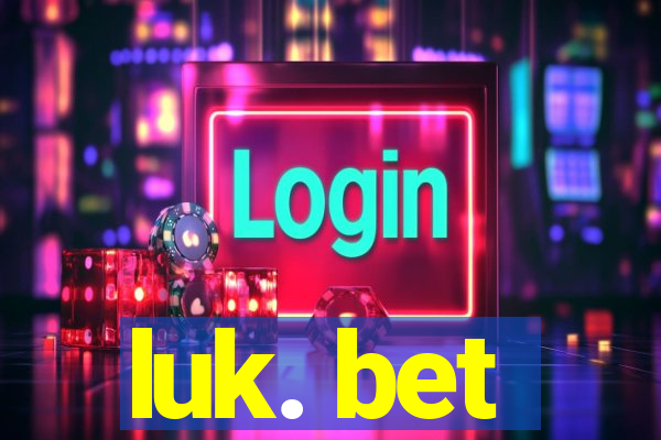 luk. bet